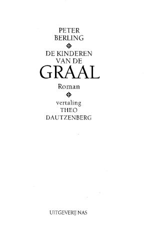 [Grail Cycle 01] • Kinderen Van De Graal